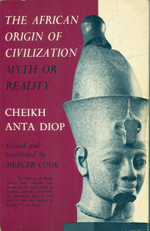 African Origin of Civilization, Diop
